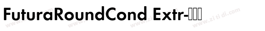 FuturaRoundCond Extr字体转换